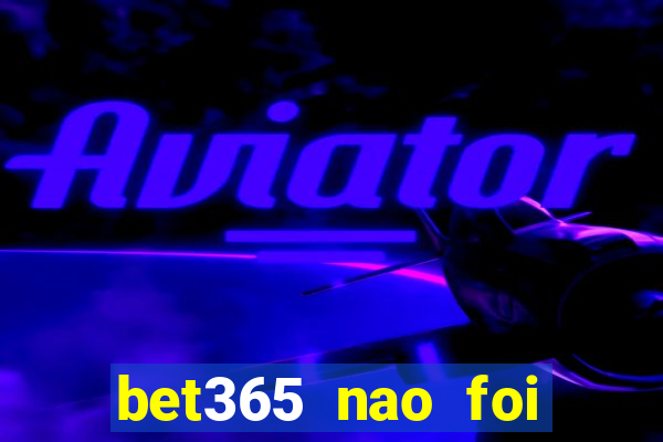 bet365 nao foi possivel processar seu deposito